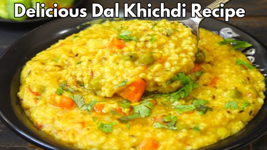 Delicious Dal Khichdi Recipe