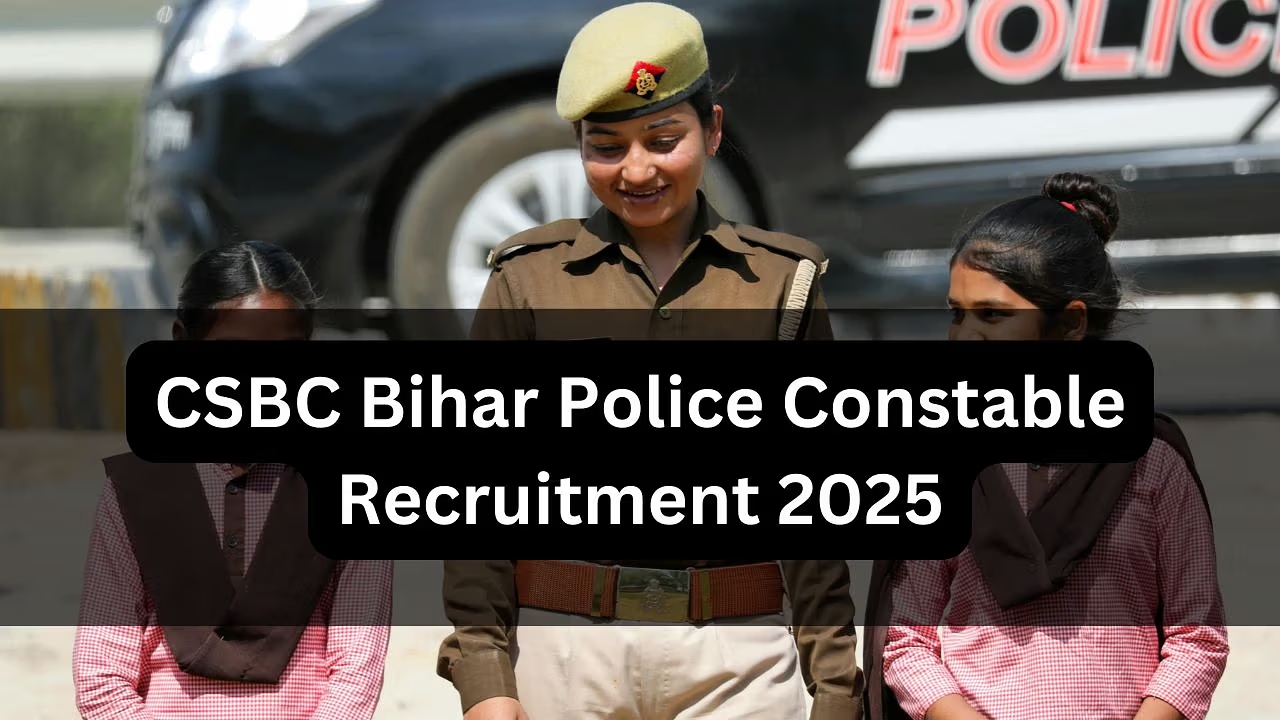 CSBC Bihar Police Constable Recruitment 2025