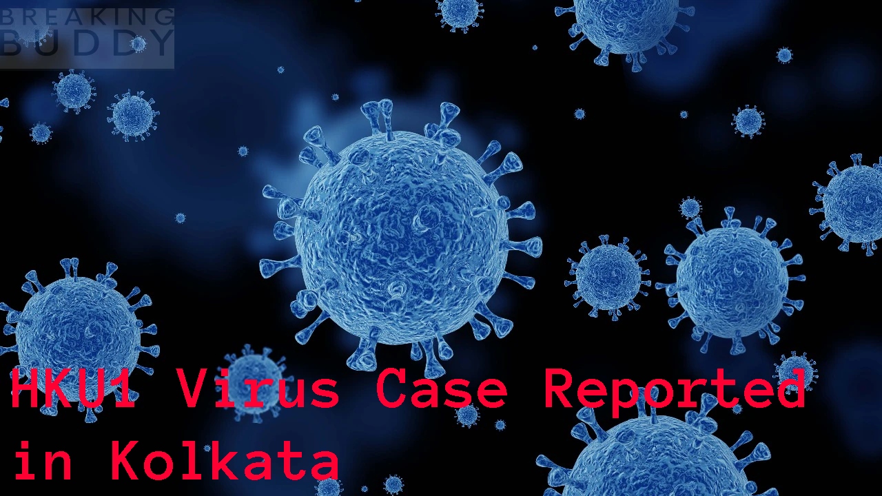 HKU1 Virus Case Reported in Kolkata